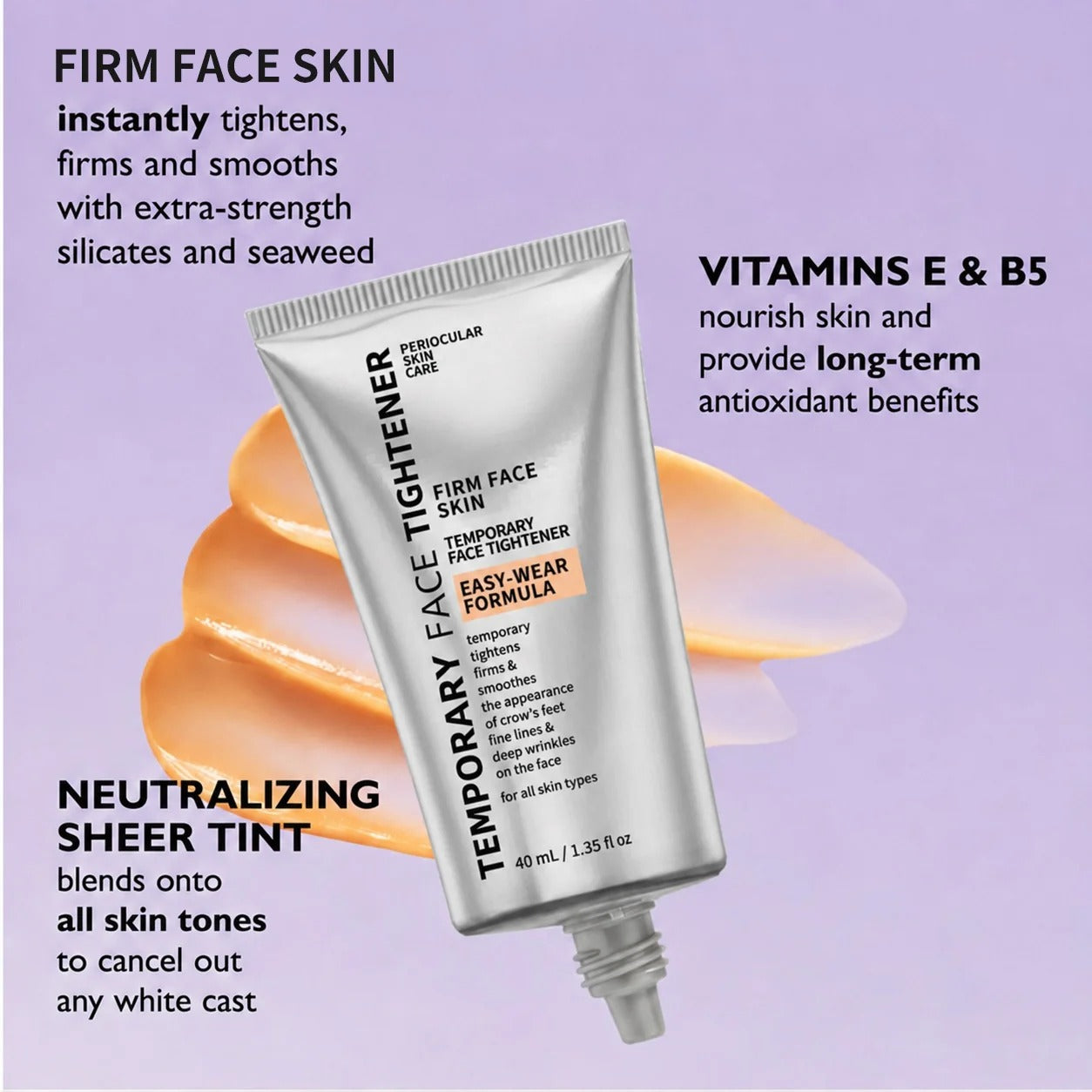 Instant Firming Temporary Face Tightener Easy-Wear Formula
